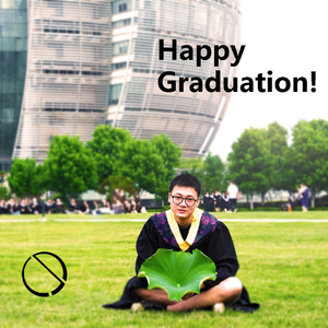 Happy Graduation! (feat. 张起睿)