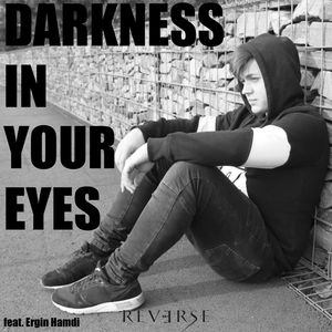 Darkness In Your Eyes