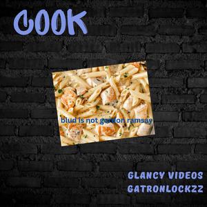 COOK (feat. gatoronlockzz)