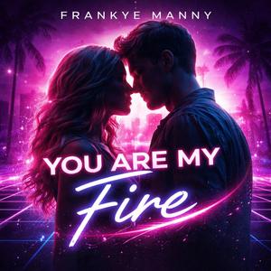 You are my Fire