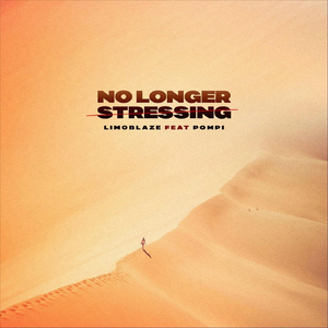 No Longer Stressing (feat. Pompi)