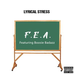 F.E.A. (feat. Boosie Badazz)