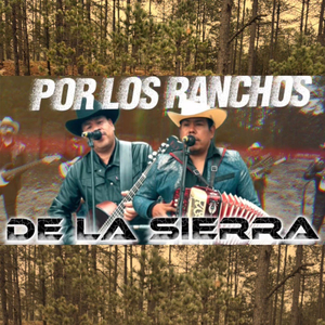 Por los ranchos de la sierra