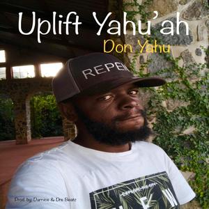 Uplift Yahu'ah