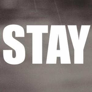 Stay