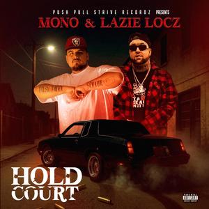 Hold Court (feat. Lazie Locz)