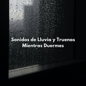 Relajante Sonido De Lluvia Para Un Sueño Reparador