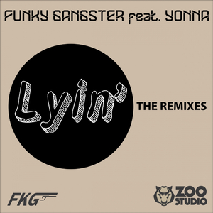 Lyin' (Damian Saint 'S Truth Remix)