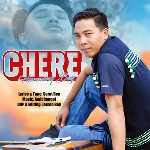 Chere (Karbi Song)