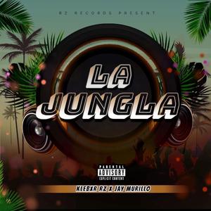 La Jungla (feat. Jay Murillo)