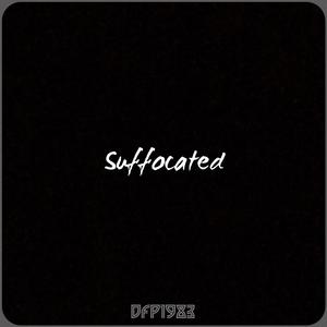 Suffocated