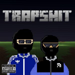TRAPSHIT