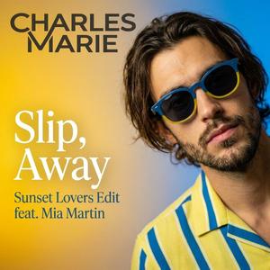 Charles Marie (feat. Mia Martin) (Sunset Lovers Edit)