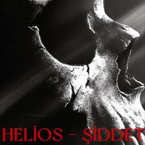 Helios - Şiddet