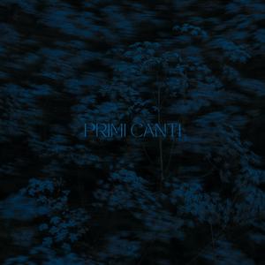 Primi Canti
