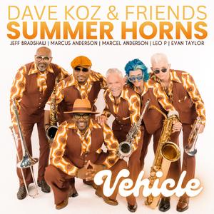 Vehicle by Summer Horns (feat. Marcel Anderson, Marcus Anderson, Jeff Bradshaw, Evan Taylor & Leo P)