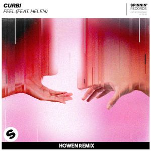 Curbi - Feel (feat. Helen)[Howen Remix]