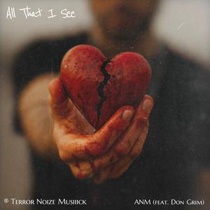 All That I See (feat. Don Grim)