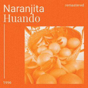 Naranjita Huando (Remastered 1996)