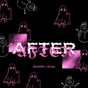 After (feat. Txrzxn)