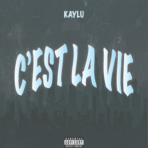 C'est La Vie