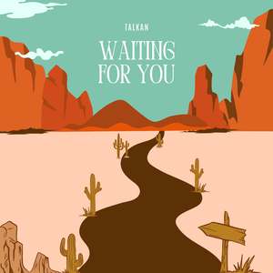 Waiting For You