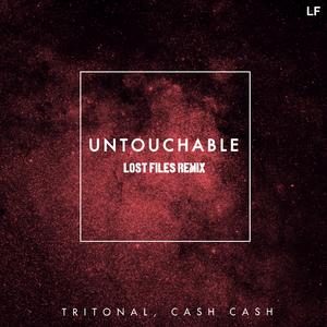Untouchable (Lost Files Remix)