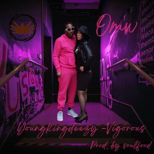 Omw (feat. Vigorous)
