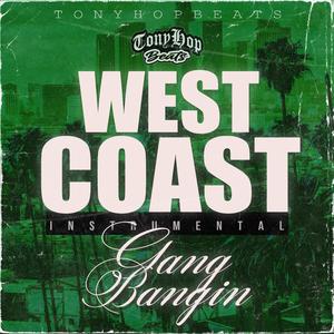 "Gang Bangin" (West Coast Beat x G-Funk Type Beat)