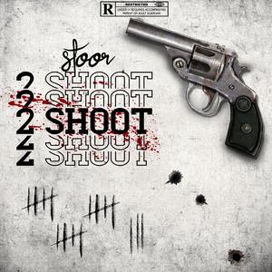 2 Shoot (feat. Satow beats)