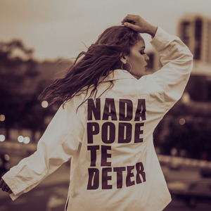 Nada Pode te Deter