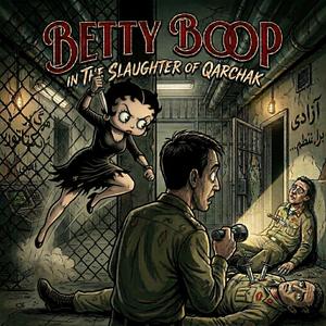Betty Boop in The Slaughter Of Qarchak
