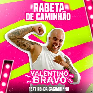Rabeta de Caminhão (feat. Rei da Cacimbinha)