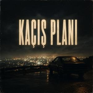Kaçış Planı