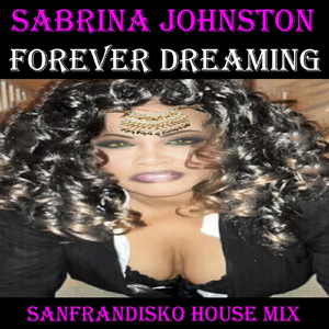 Forever Dreaming (Sanfrandisko House Mix)
