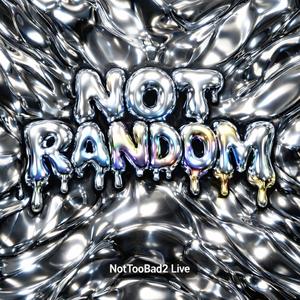 Not Random (Prod. SoloWolfBeats) (feat. NTBDono & LøstArchivē)
