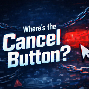 Where’s the cancel button? (Radio Edit)