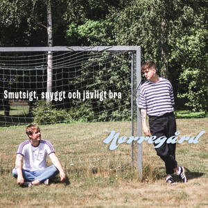 Smutsigt, snyggt och jävligt bra