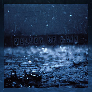 Melody of Rain