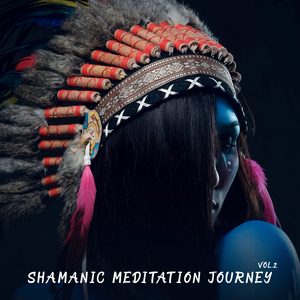 Hypnotic Shamanic Chants