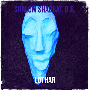 Shalom Shabbat, D.B.