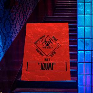 Azumi (feat. FRLNC F. & DJ Coutz)