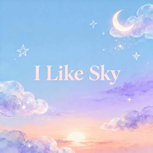 I Like Sky