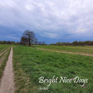 Bright nice days