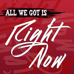 Right Now