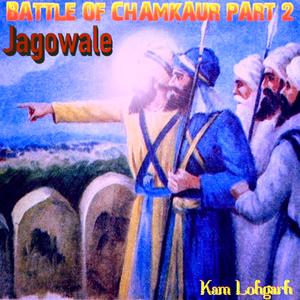 Battle Of Chamkaur, Pt. 2 (feat. Jagowale)