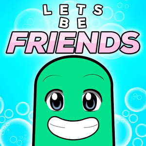 Lets Be Friends