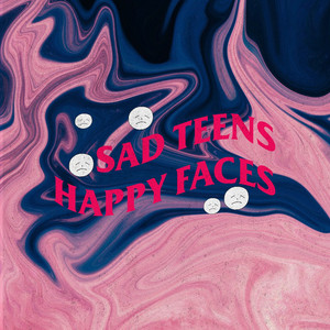 Sad Teens Happy Faces