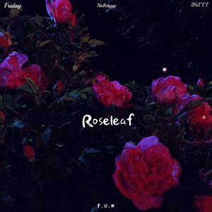 Roseleaf
