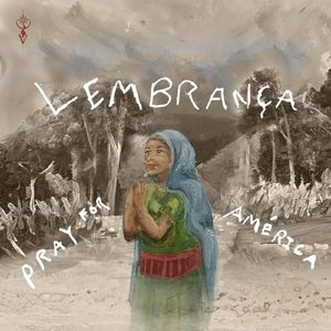 Lembrança (Pray for América)